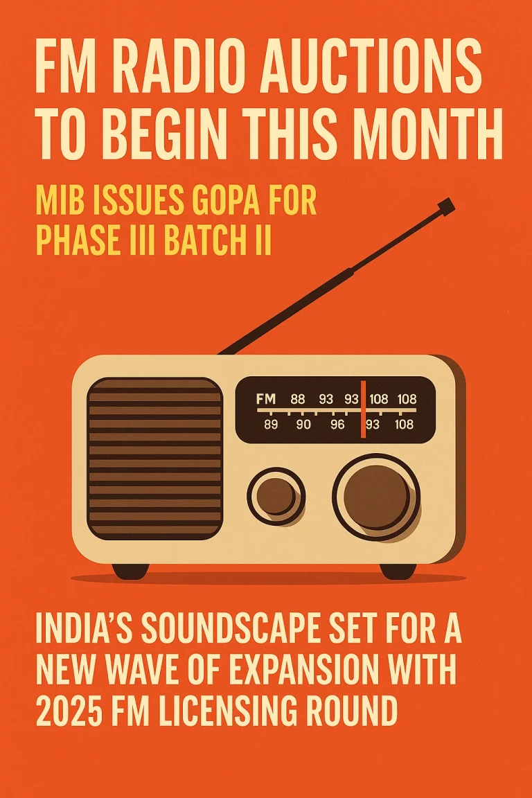 FM Radio Auctions to Begin This Month: MIB Issues GOPA for Phase III Batch II